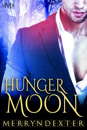 [Hot Moon Rising 07] • Hunger Moon